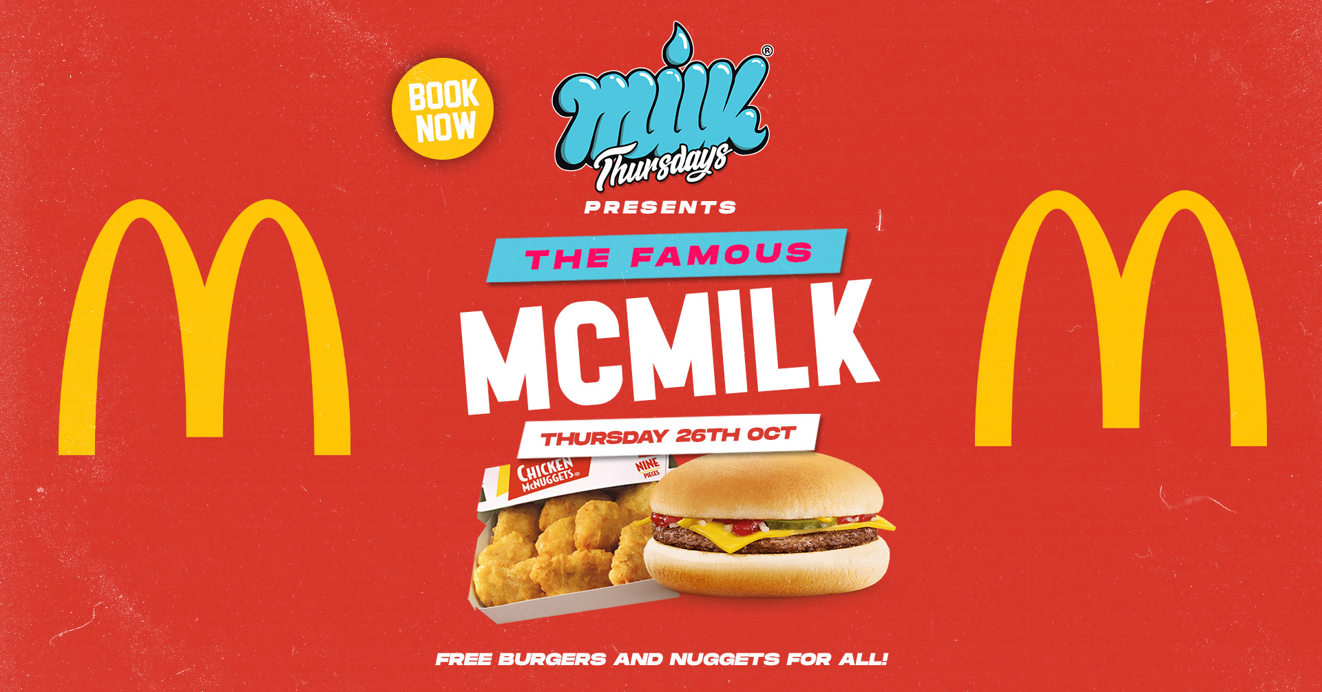 MILK THURSDAYS | THE INFAMOUS MCMILK! | THURSDAY 26th OCTOBER | REVOLUTION