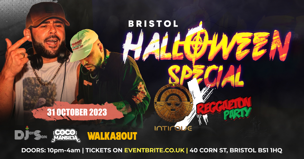 Reggaeton Halloween Party (Bristol) In Association with Intirave