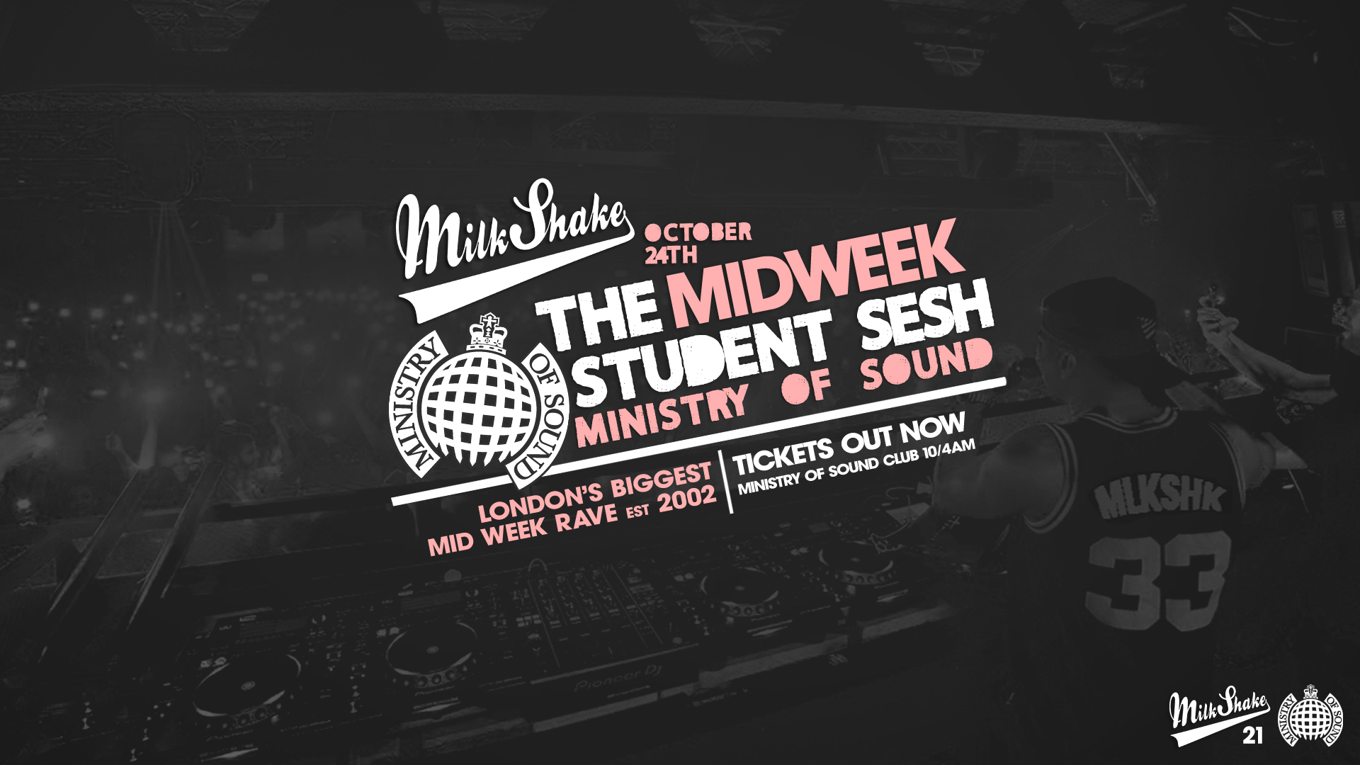 TONIGHT 10:30PM ➡️ Milkshake, Ministry of Sound | London’s Biggest Student Night 🔥Oct 24th 2023 🌍