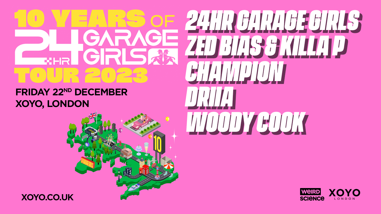 10 Years Of 24hr Garage Girls : London