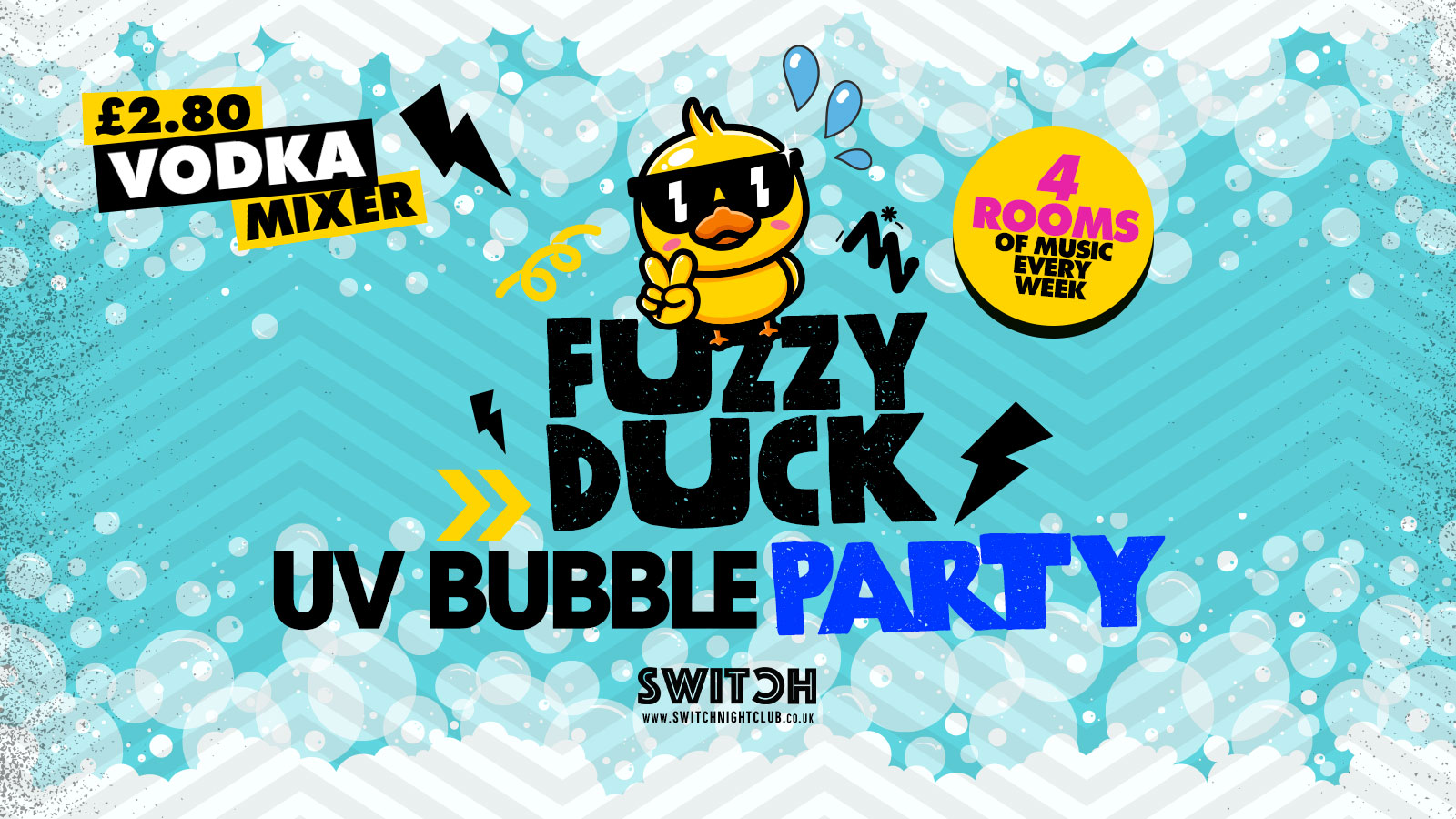 Fuzzy Duck | UV BUBBLE PARTY | Official Student Social Wednesday