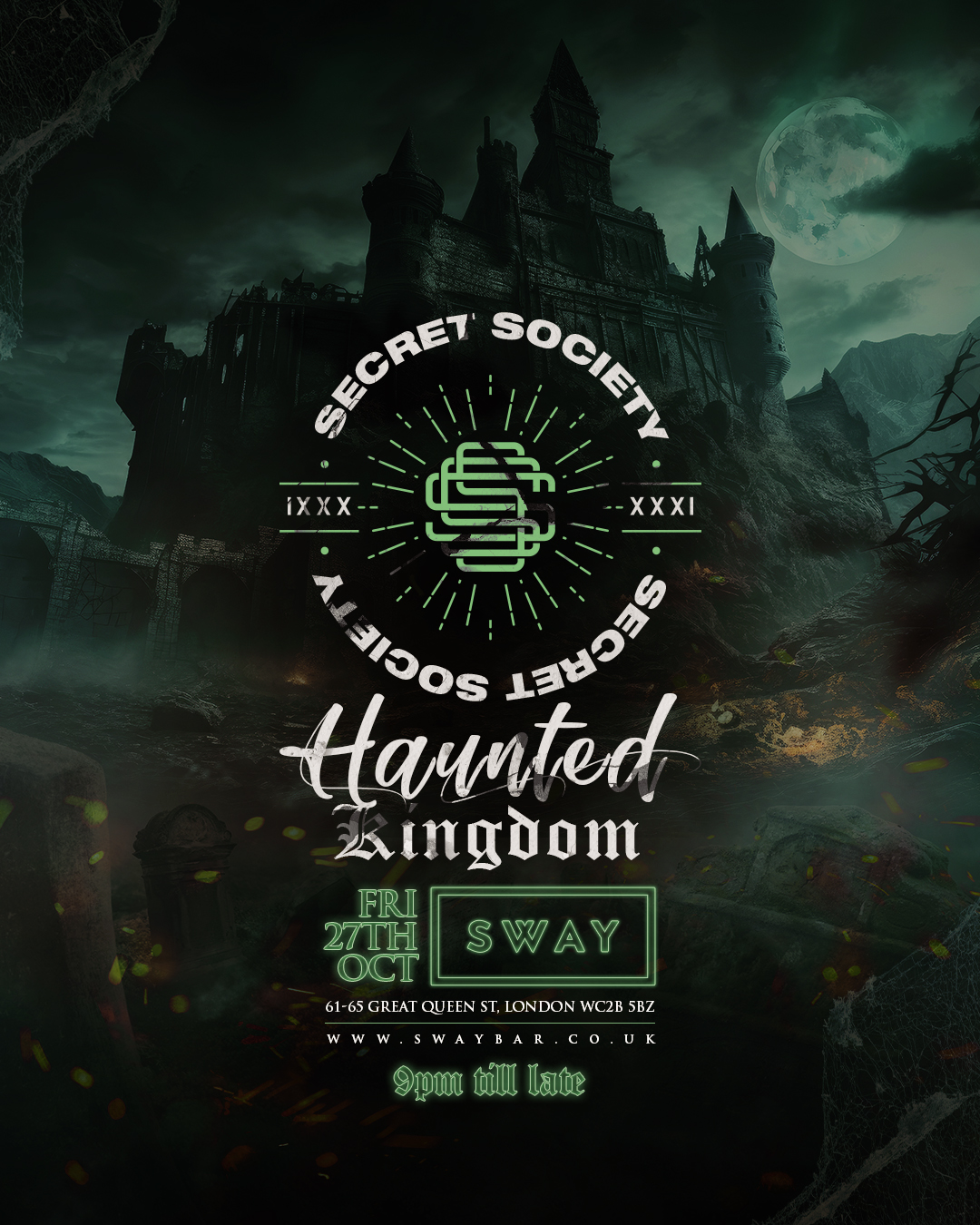 Haunted Kingdom SWAY BAR Friday 27th October 2023! Halloween Friday