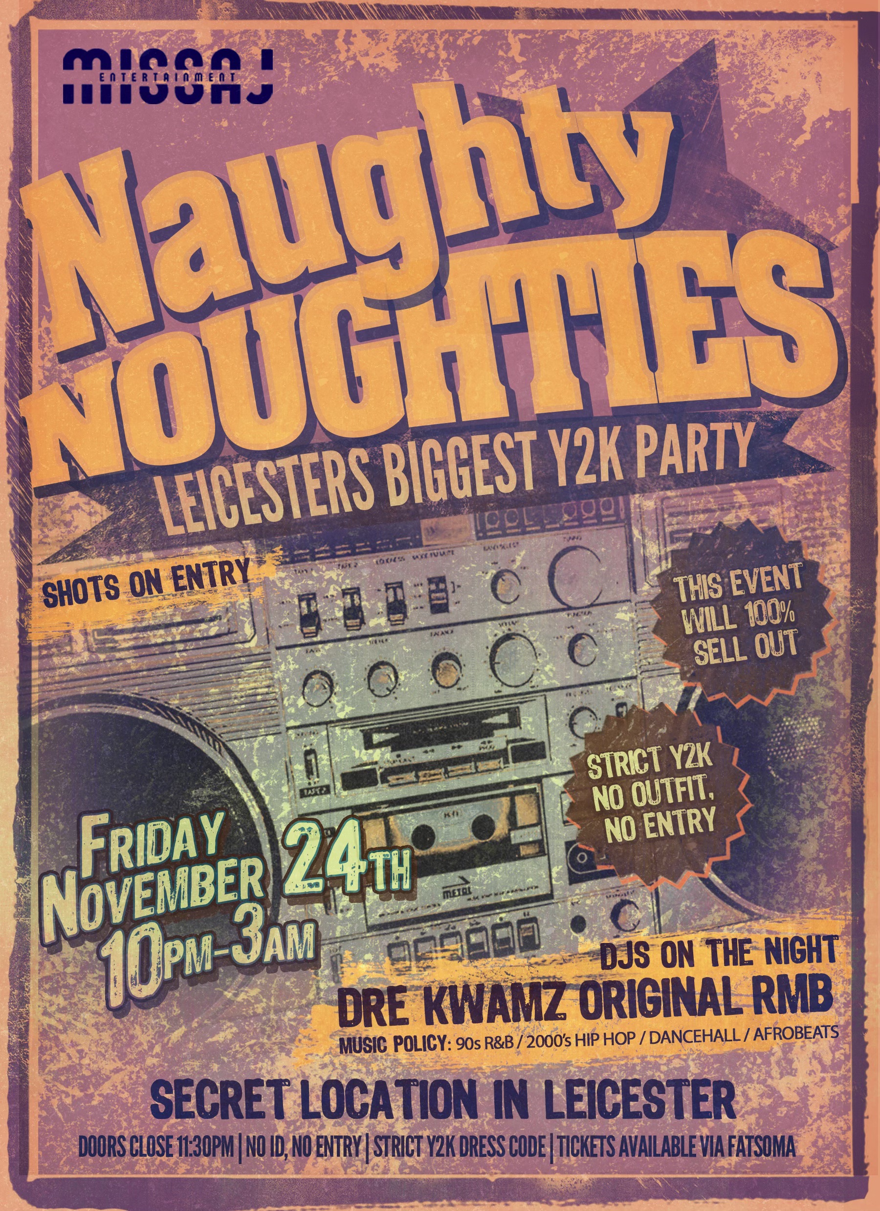 NAUGHTY NOUGHTIES | Y2K EVENT| MISSAJ ENT. | 75% SOLD OUT! | 1 DAY TO GO!