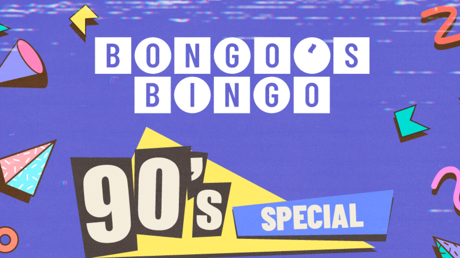 🚨 SOLD OUT! BONGO'S BINGO 90s Special at The Buttermarket, Shrewsbury