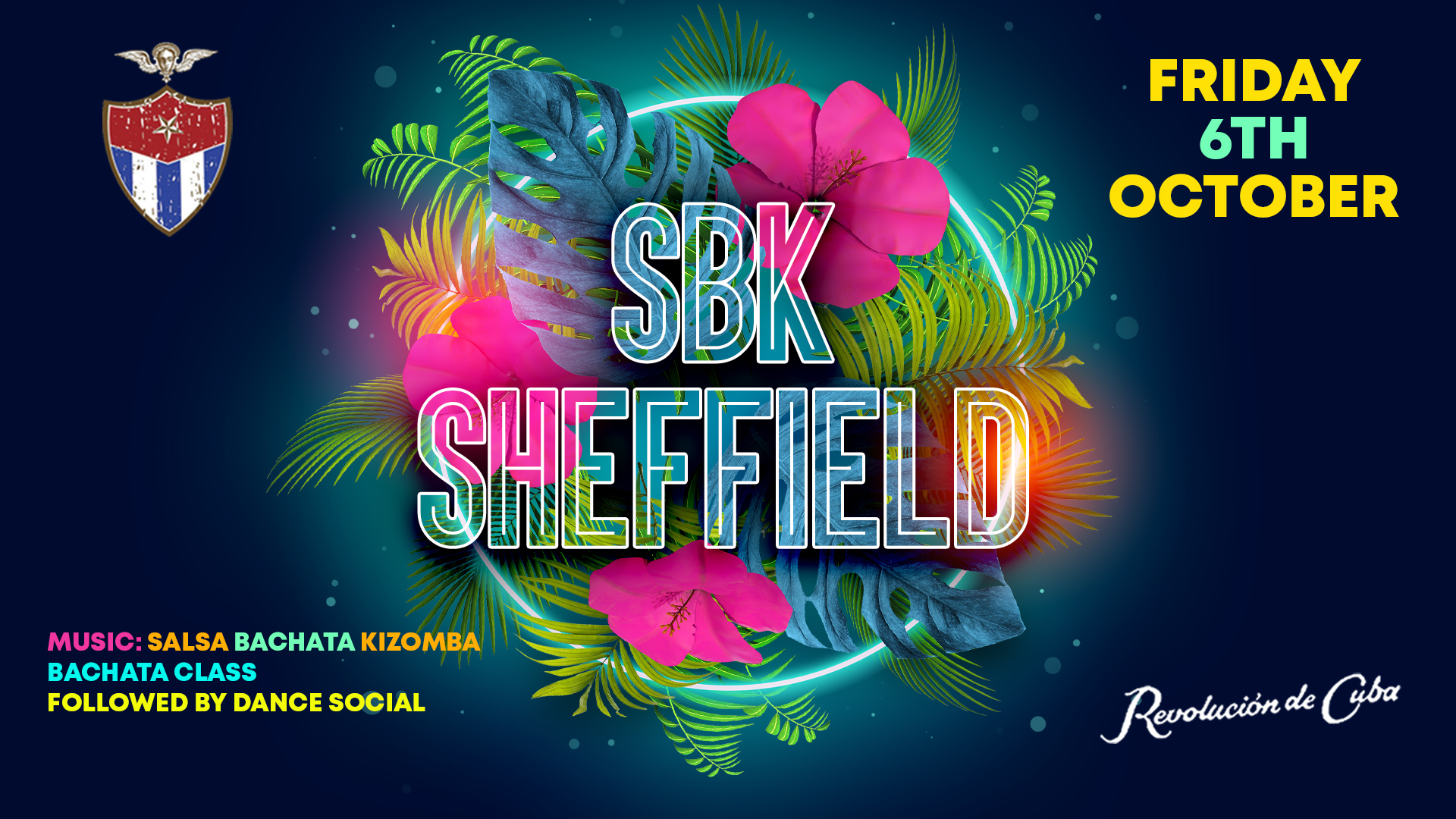 SBK Sheffield: Free Entry: Friday 6th October | Revolucion de Cuba