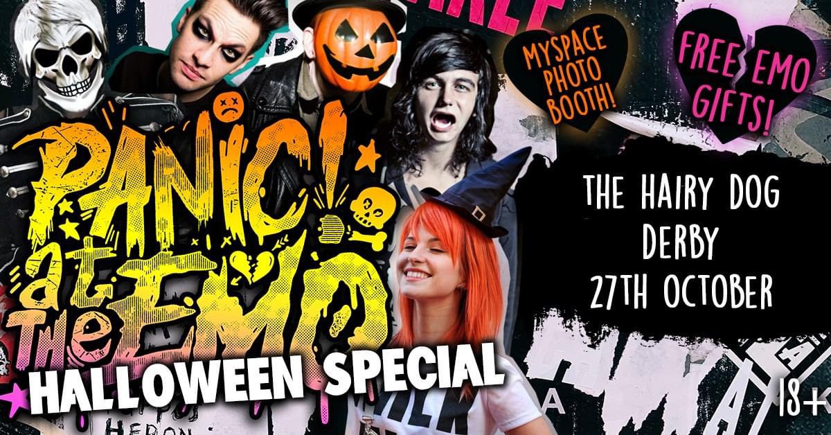 Panic At The Emo: Halloween Special Clubnight at The Hairy Dog, Derby