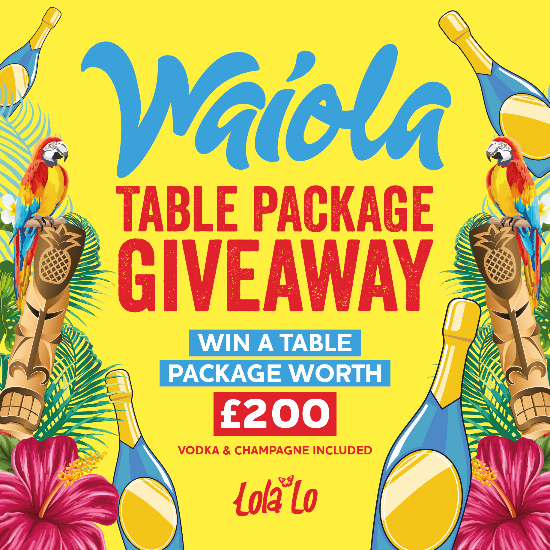 Waiola : Win a table package worth £200 🌺