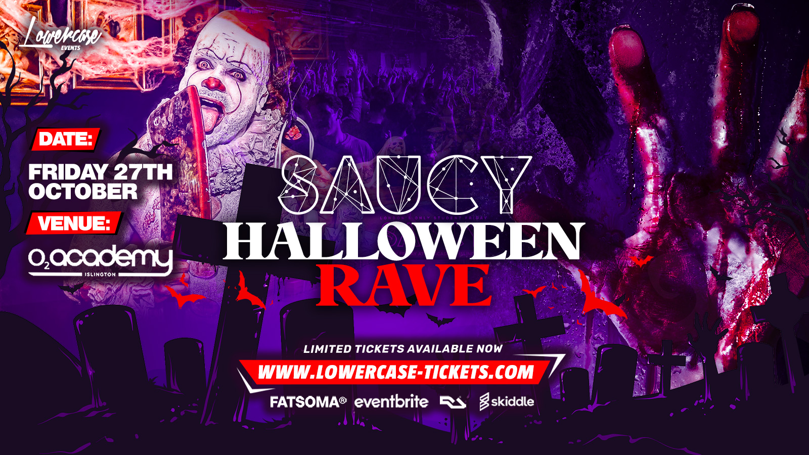 Saucy Fridays 🎉 – SAUCY HALLOWEEN 👻 At O2 Academy Islington – Friday 27th October 2023