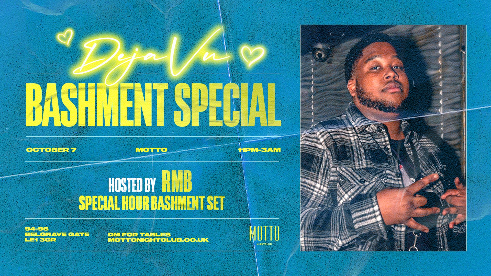DEJA VU : BASHMENT SPECIAL HOSTED BY RMB [TICKETS OUT @ 8PM]