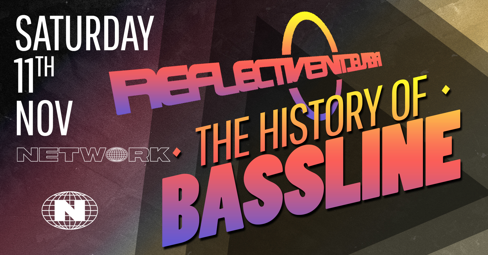 Reflective – the history of bassline