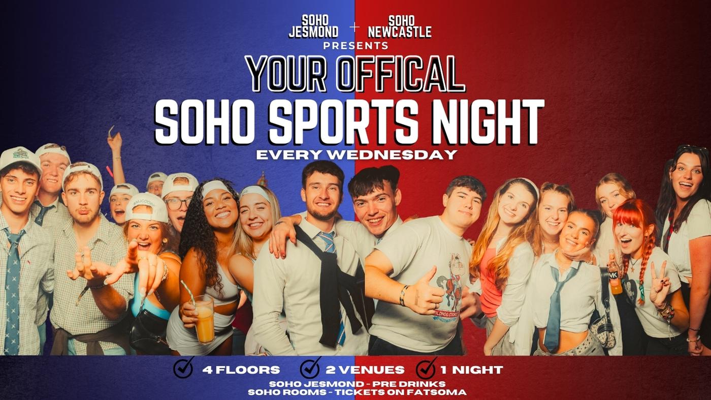 YOUR OFFICIAL SOHO SPORTS NIGHT | 15th Nov | Soho Rooms Newcastle