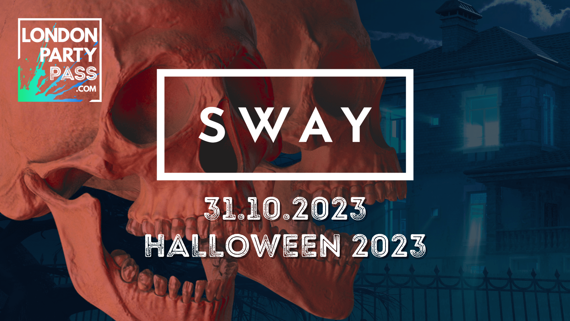 London Party Pass Halloween Night One Night Pass Sway Bar
