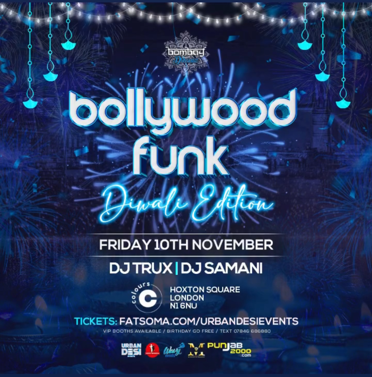 95% SOLD OUT BOLLYWOOD FUNK ( DIWALI EDITION) at Colours Hoxton, London ...