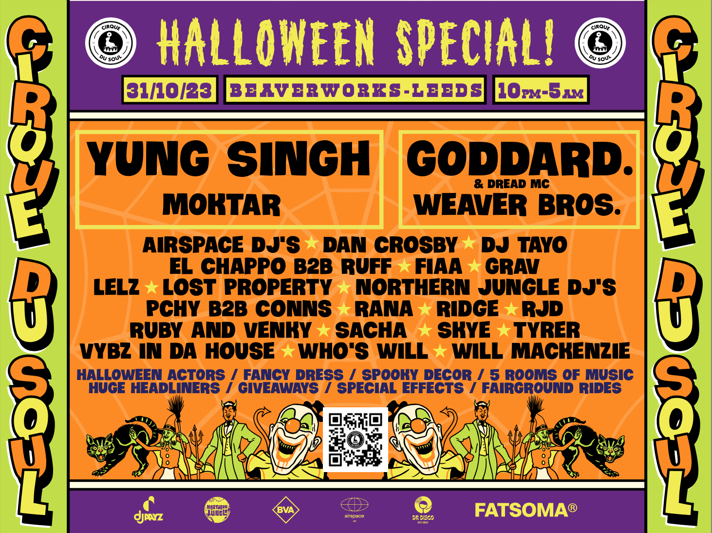 Cirque Du Soul: Leeds // Halloween Special // Yung Singh, Goddard, Dread MC, Moktar, Weaver Bros // SOLD OUT