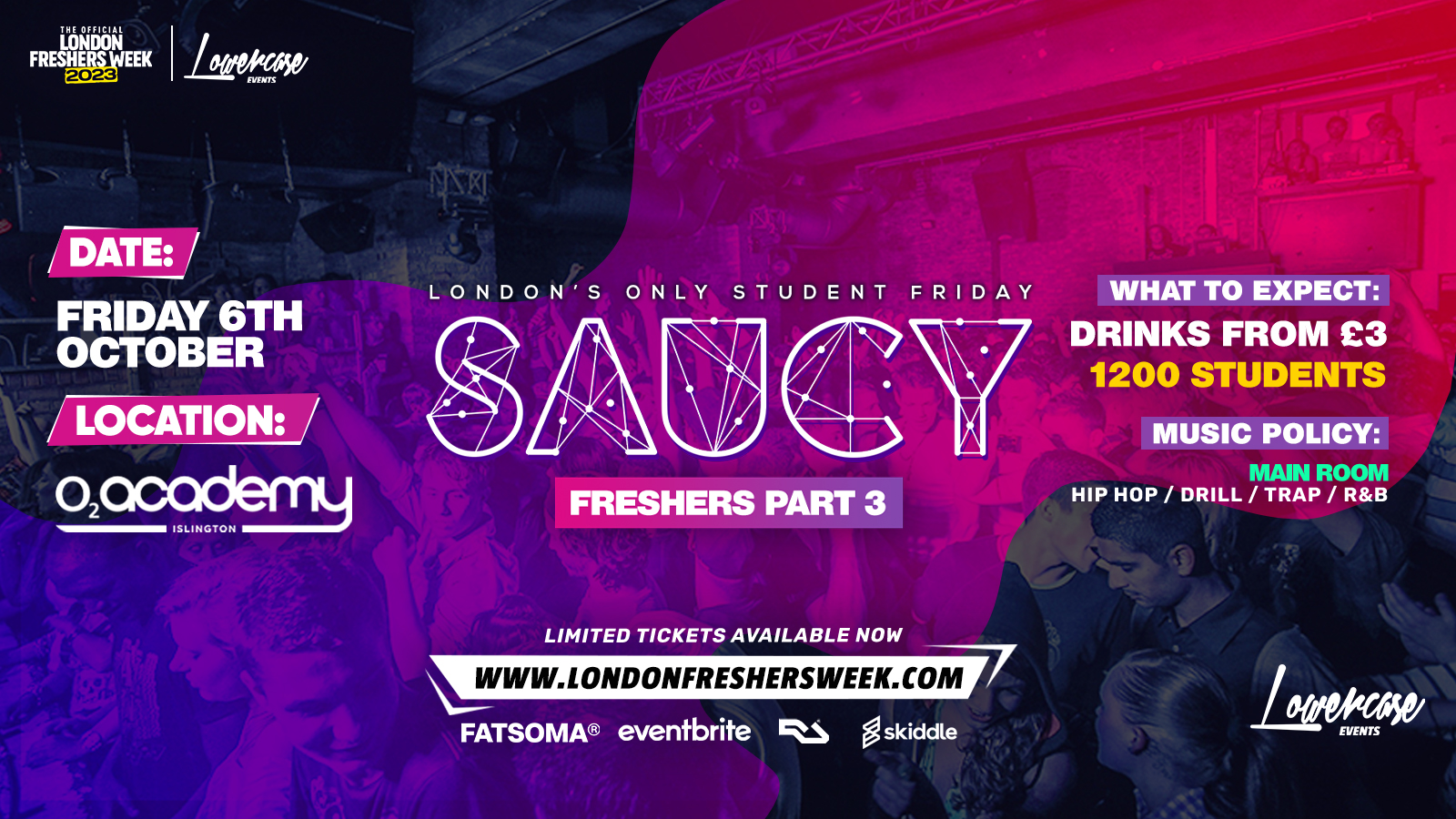 Saucy Fridays Freshers Part 3 🎉 – London Freshers Week 2023