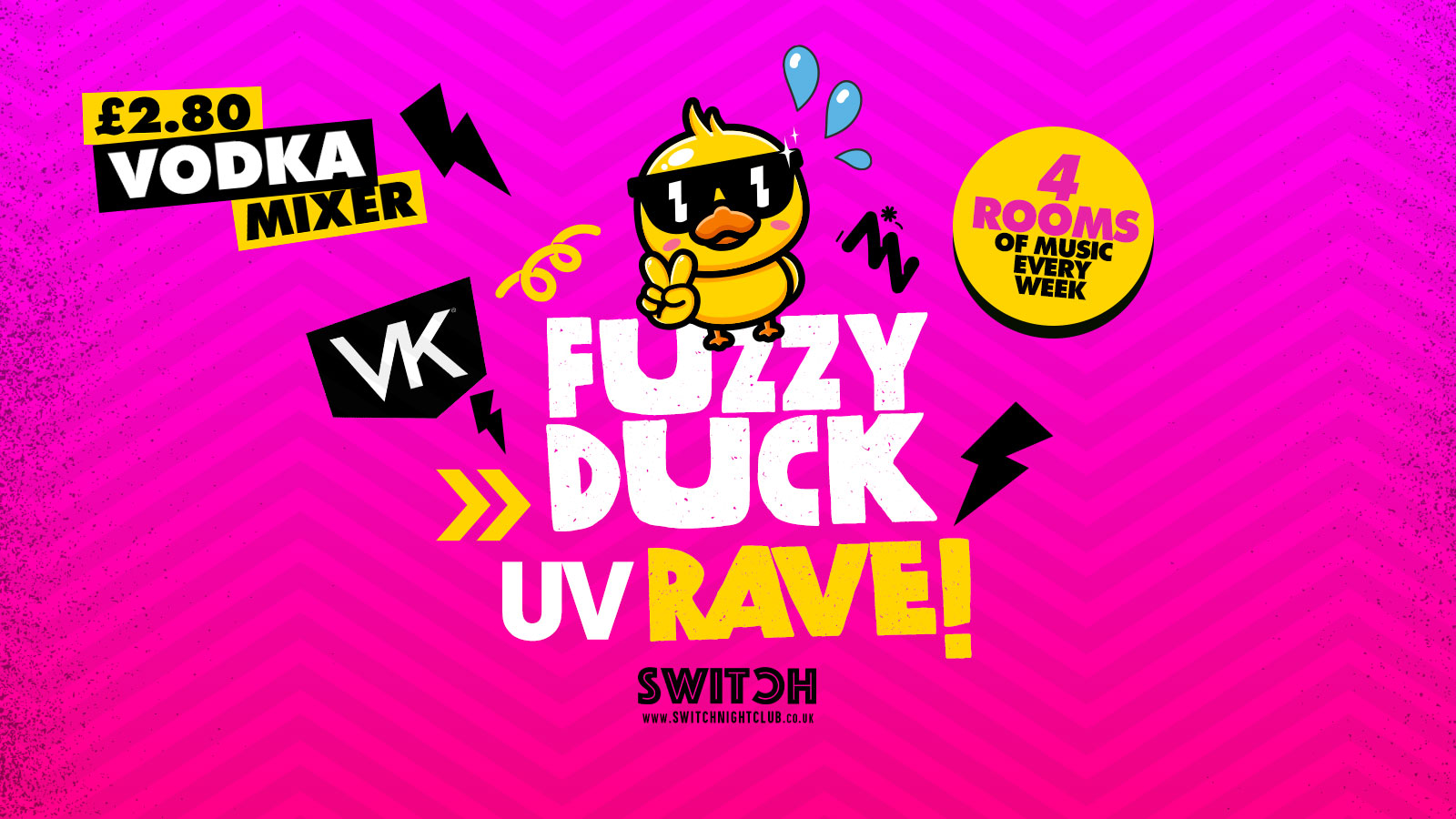 Fuzzy Duck | VK UV GLOW | Official Student Social Wednesday
