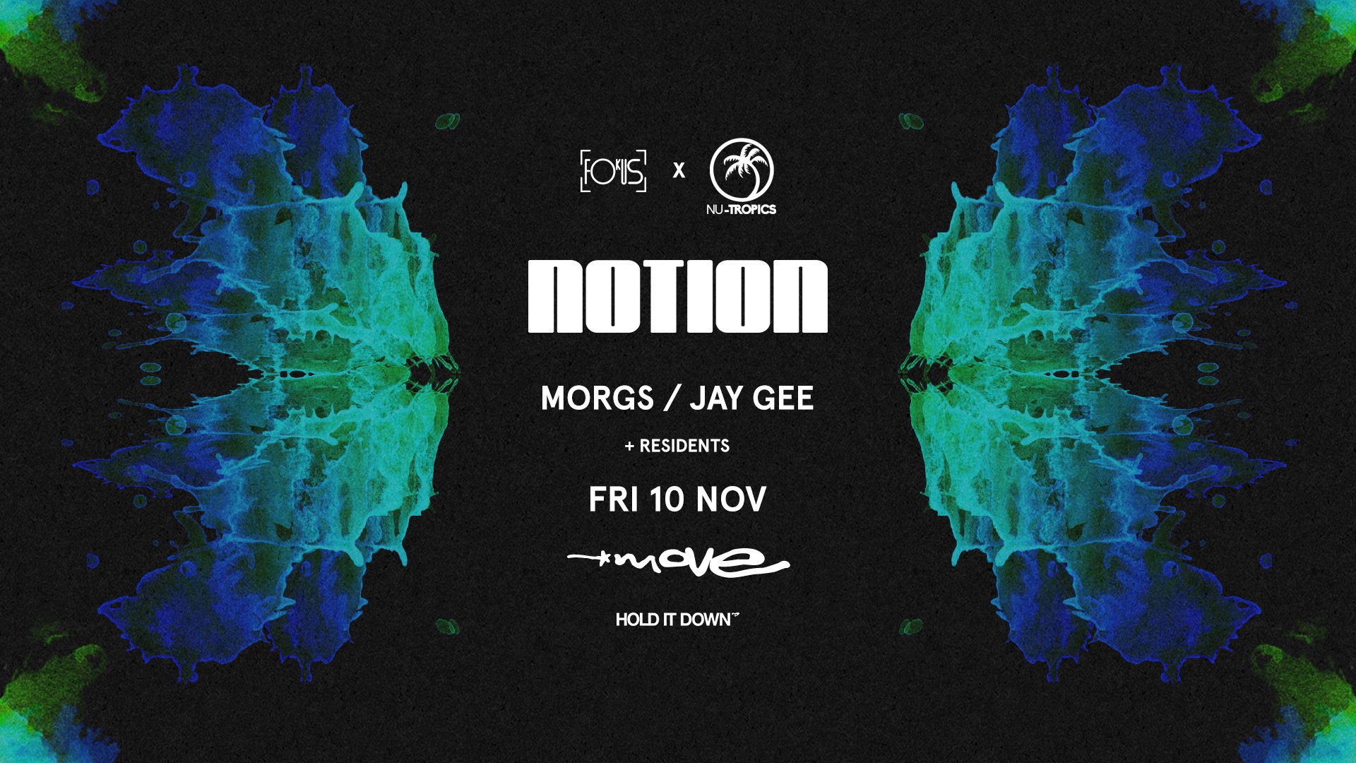 Fokus X Nu-Tropics: NOTION in Exeter