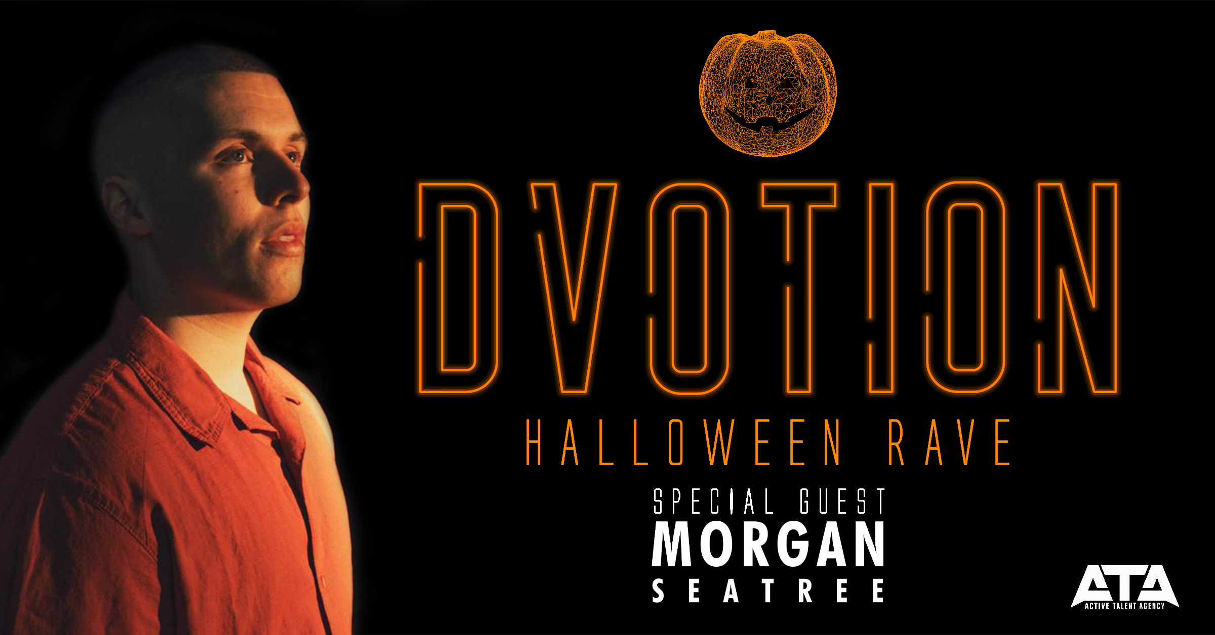 🟧 DVOTION HALLOWEEN PRESENTS MORGAN SEATREE 🟧 | TICKETS SOLD OUT! | THE WAREHOUSE | OCTOBER 31