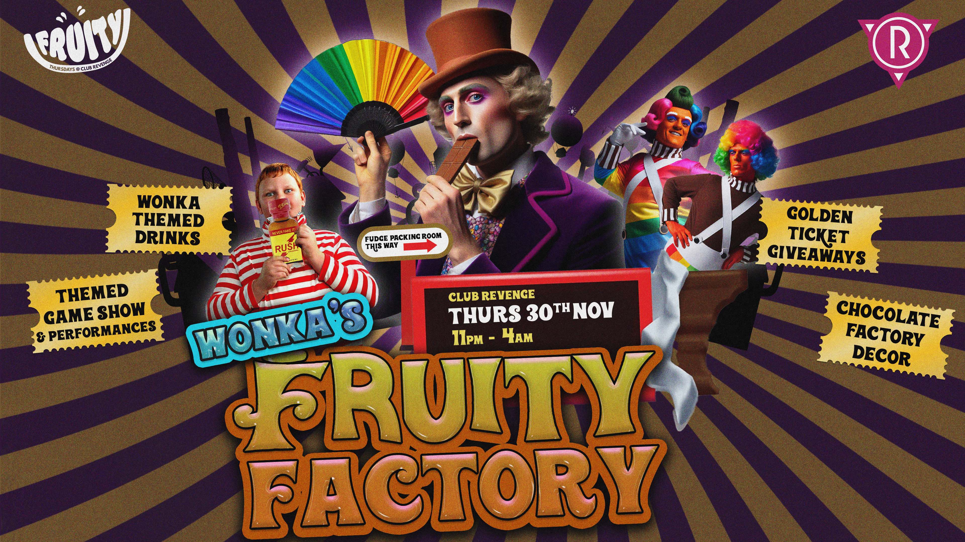 Wonka’s Fruity Factory at Club Revenge