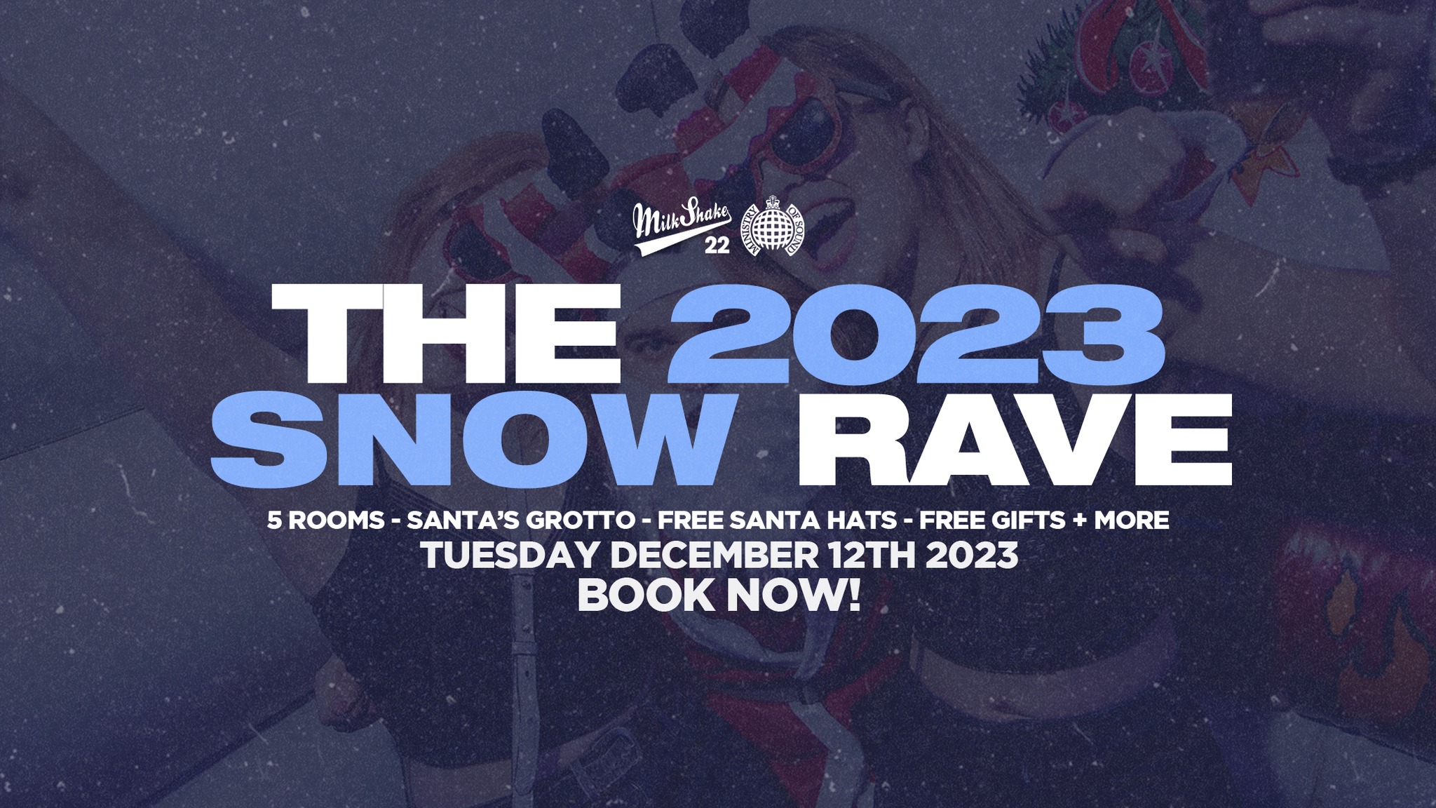 The Official Snow Rave 2023 ❄️ Ministry of Sound – End Of Term Christmas Rave