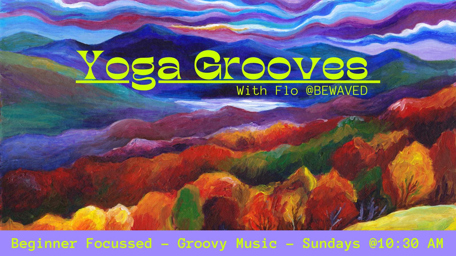 Yoga Grooves @ The Grove