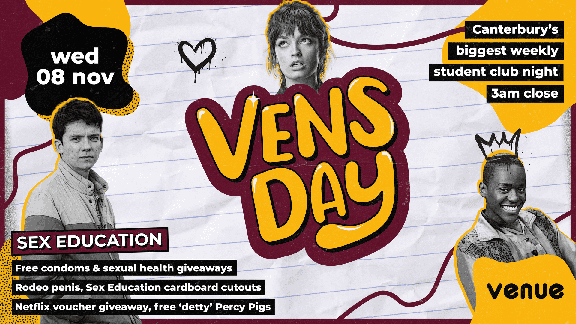 VENSDAY - SEX EDUCATION at The Venue, Canterbury on 8th Nov 2023 | Fatsoma