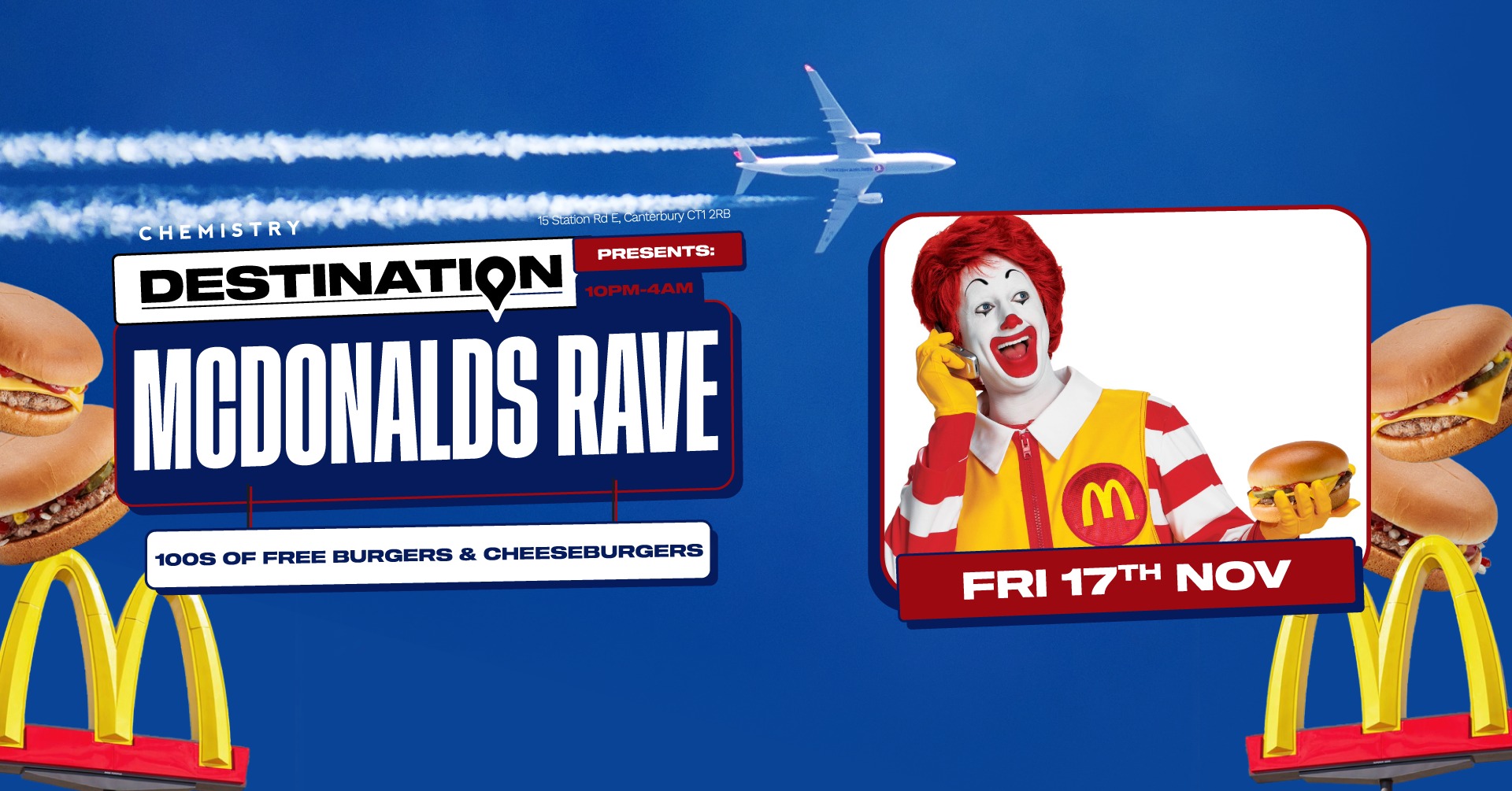 Destination  ∙ MCDONALDS RAVE (Free Hamburgers & Cheeseburgers)