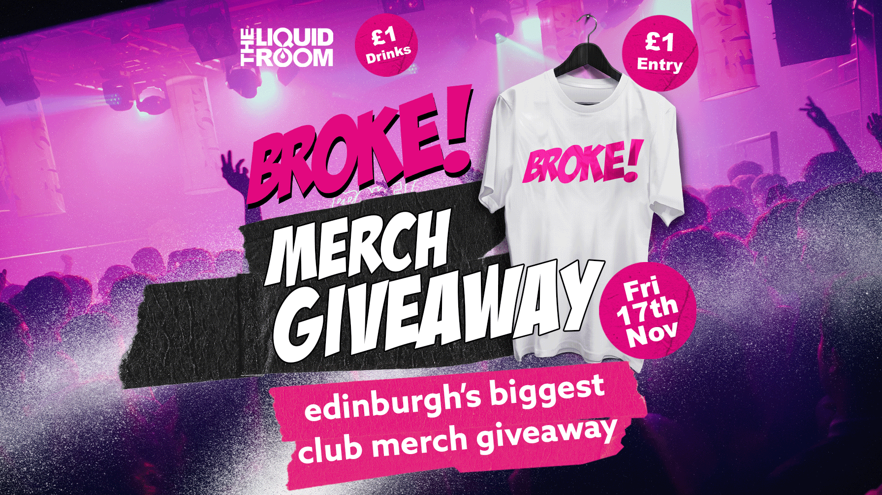 BROKE! FRIDAYS | MERCH GIVEAWAY | 17TH NOVEMBER