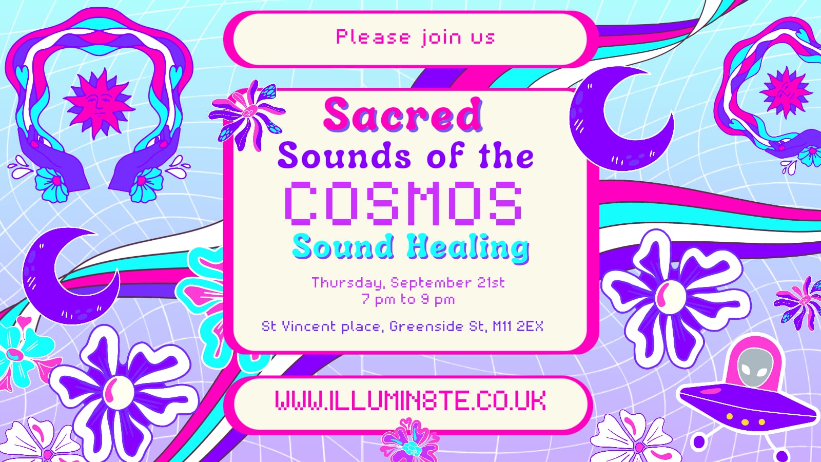 Illumin8te | Sacred Sounds Of The Cosmos | Sound Bath  (Thursday 16th November) @ THE LIGHTHOUSE 7pm