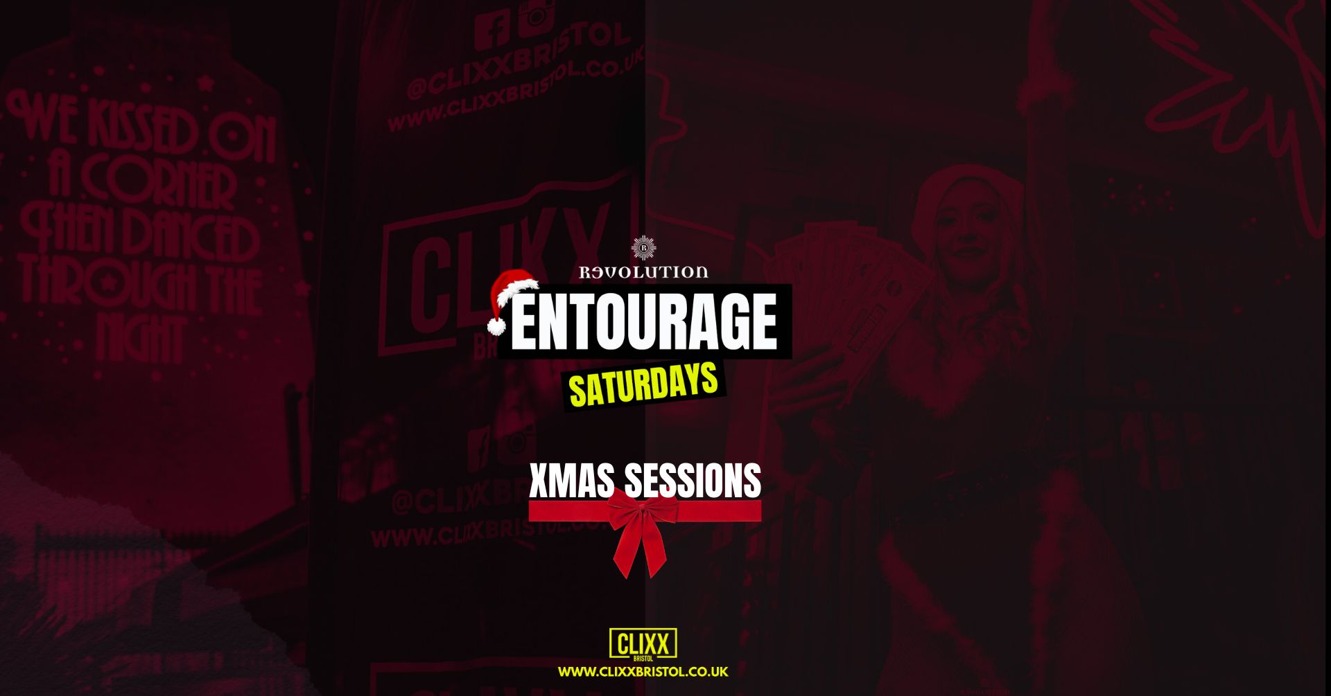 Entourage Saturdays 🎄XMAS SESSIONS – Bristol’s Saturday Night Hotspot