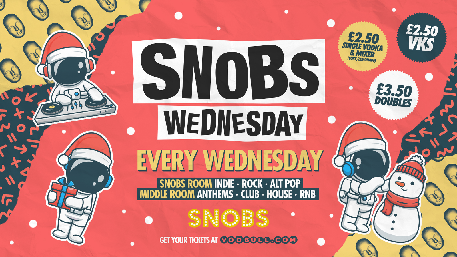 Snobs Wednesday [TONIGHT!]: 13th Dec