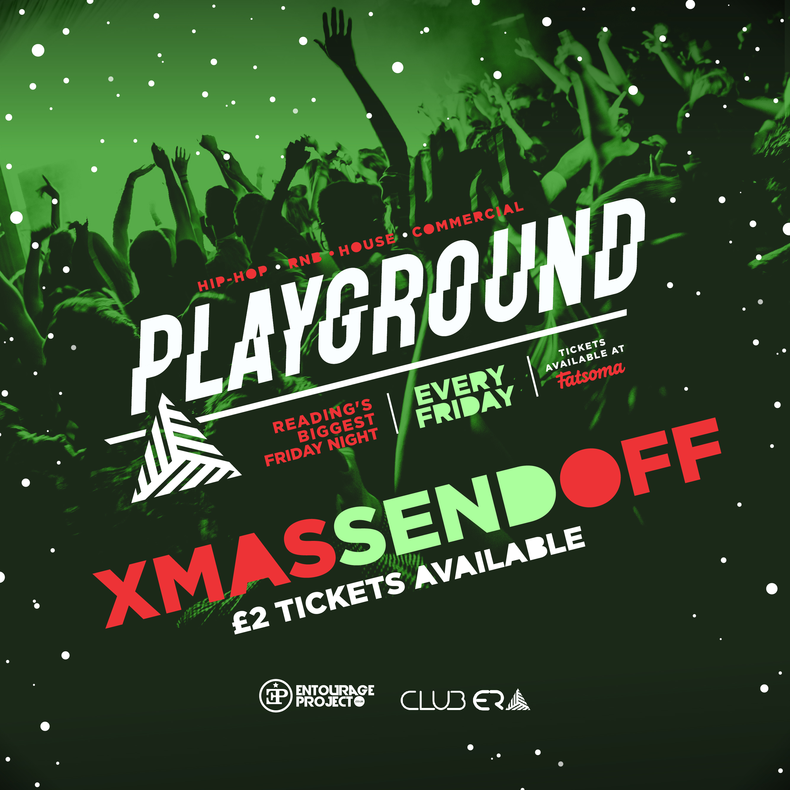 PLAYGROUND FRIDAY’S @ ERA – XMAS SEND OFF 🚀