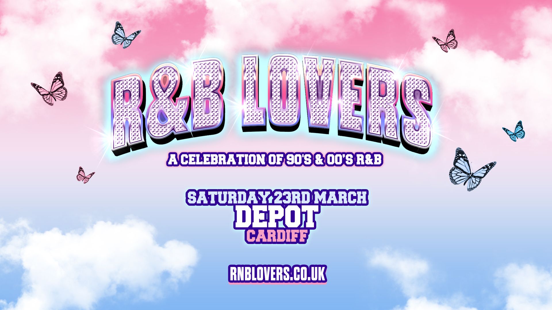R&B Lovers – Saturday 23rd March – DEPOT Cardiff [LAST 100 TICKETS!]