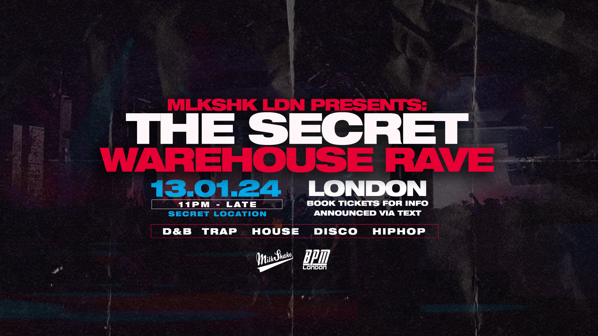 The Secret Warehouse Rave 🔌 – LOCATION ANNOUNCED