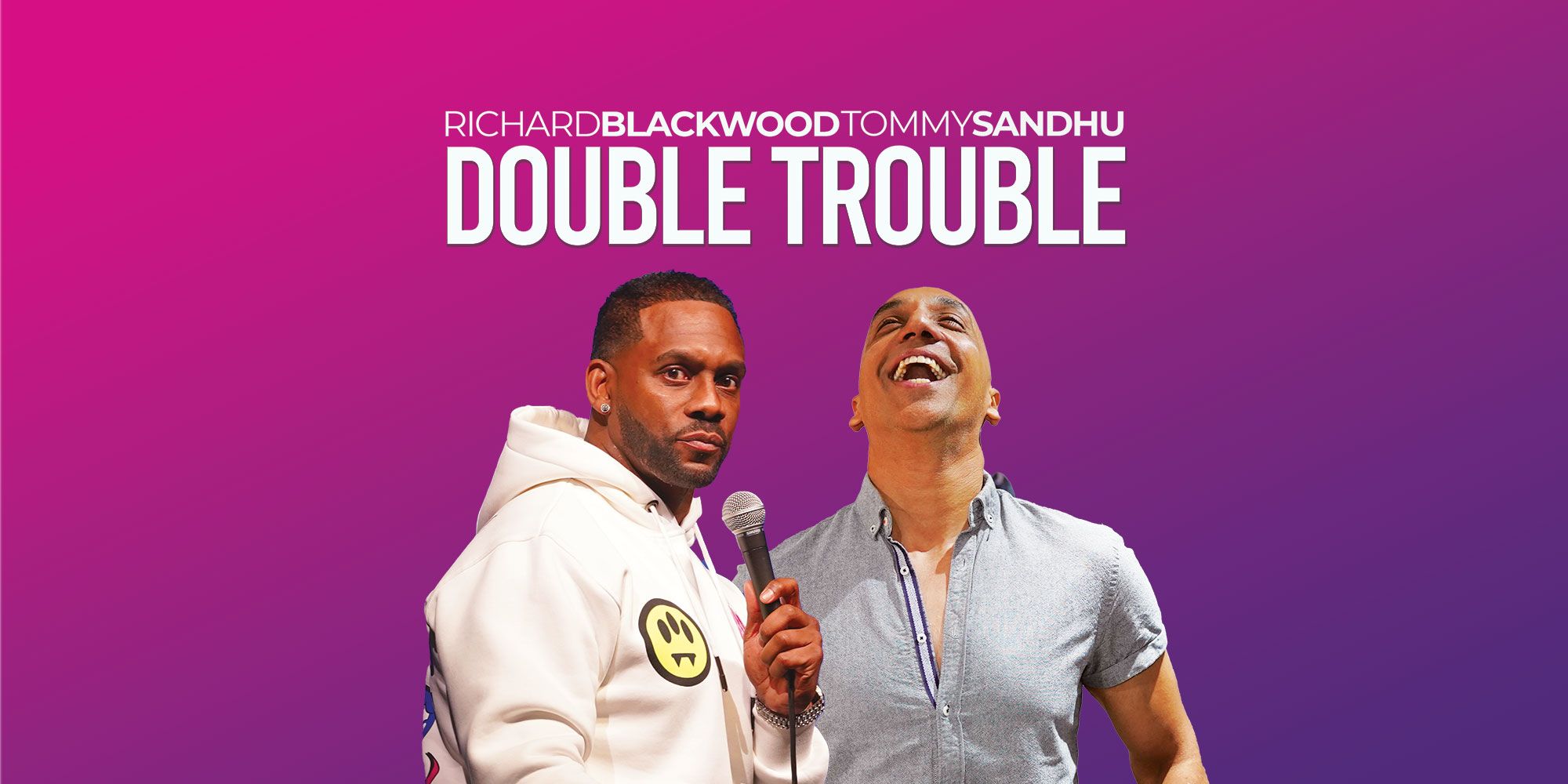 Double Trouble - Richard Blackwood & Tommy Sandhu ** at Leicester Square,  London on 28th Dec 2023