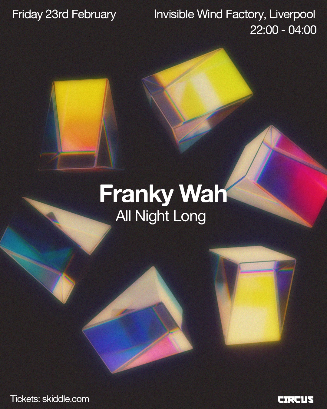 Franky Wah “All Night Long” – Fri 23rd Feb – Invisible Wind Factory, Liverpool