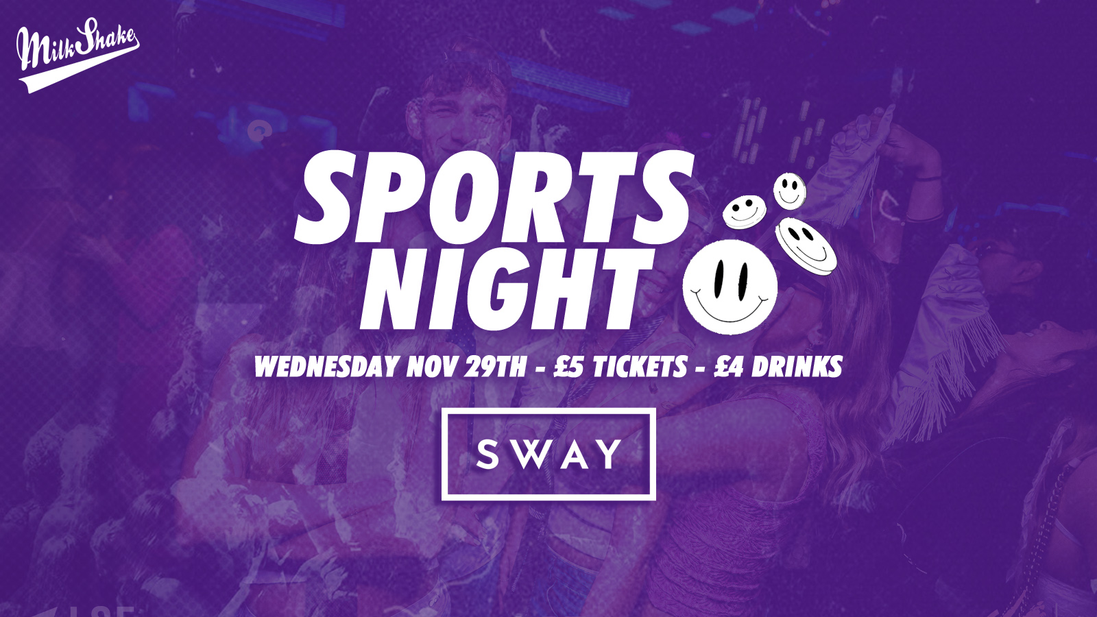 TONIGHT 10PM – Milkshake Presents Sports Night Wednesday at Sway London