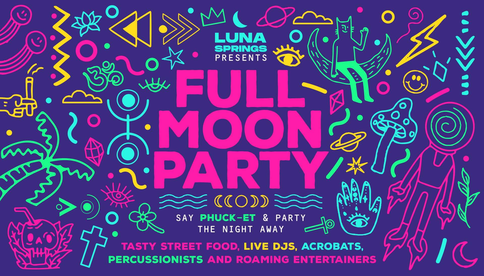 Luna Springs x Full Moon Party – Saturday 18th November