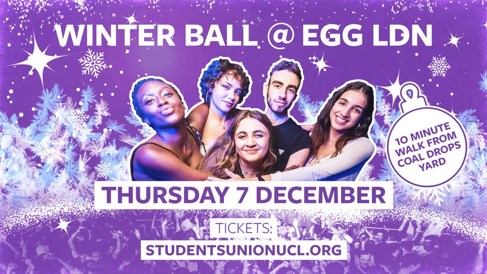 The UCL End Of Term Winter Ball ❄️ EGG London