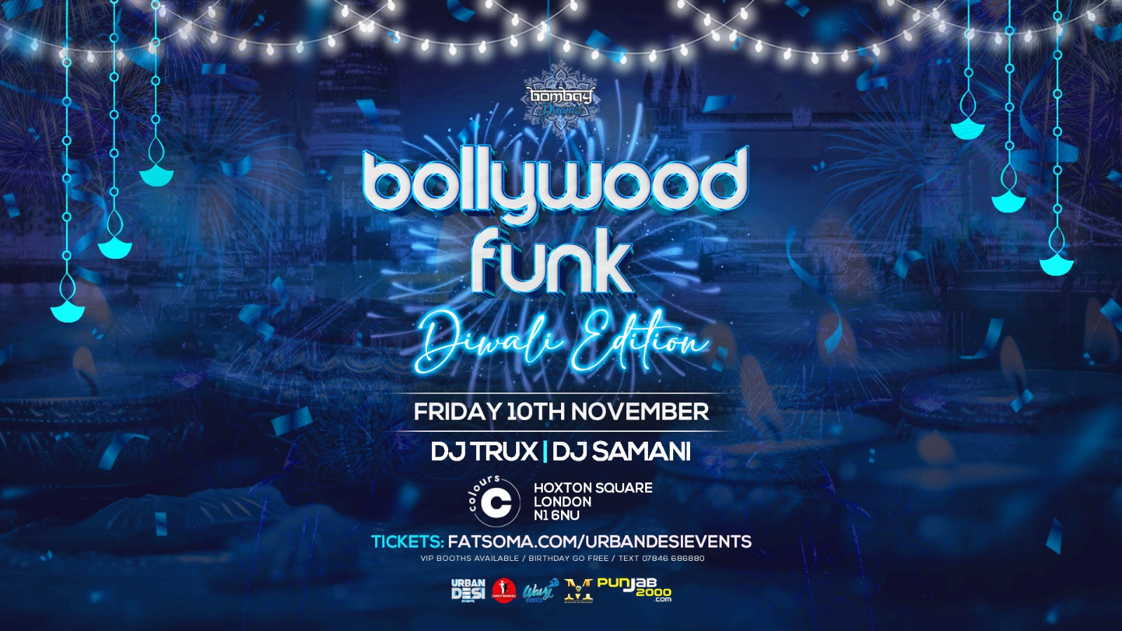 95% SOLD OUT BOLLYWOOD FUNK DIWALI EDITION at Colours Hoxton, London on ...