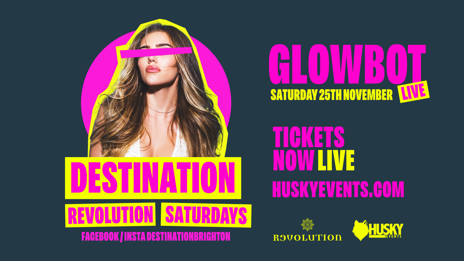 Destination Saturdays x Revolution Brighton ➤ Glowbot Live ➤ 24.11.2023