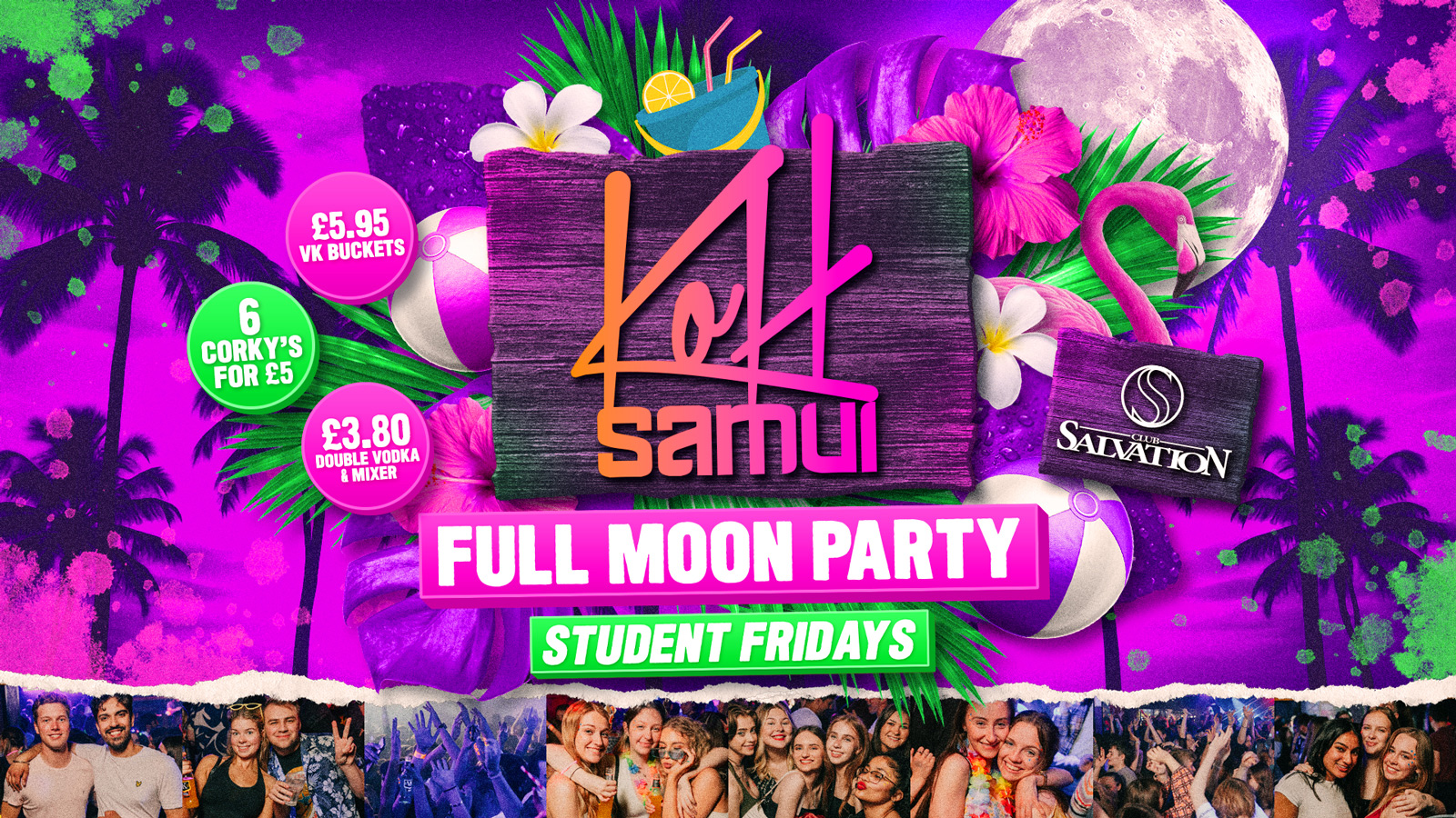 KOH SAMUI Full Moon Party Fridays at Club Salvation, York on 24th Nov