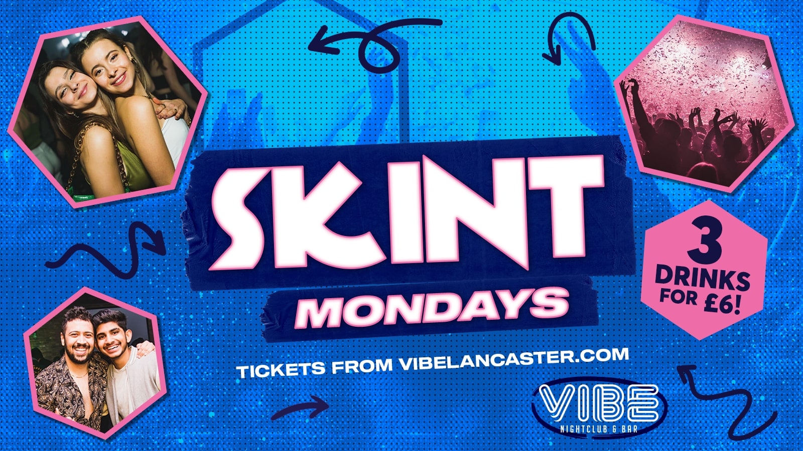 SKINT MONDAY – 3-4-£6 Drinks!