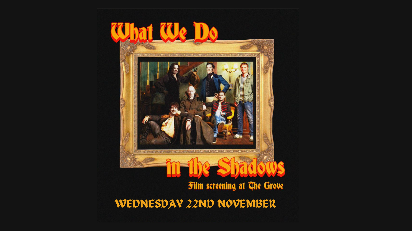 FILM NIGHT – WHAT WE DO IN THE SHADOWS