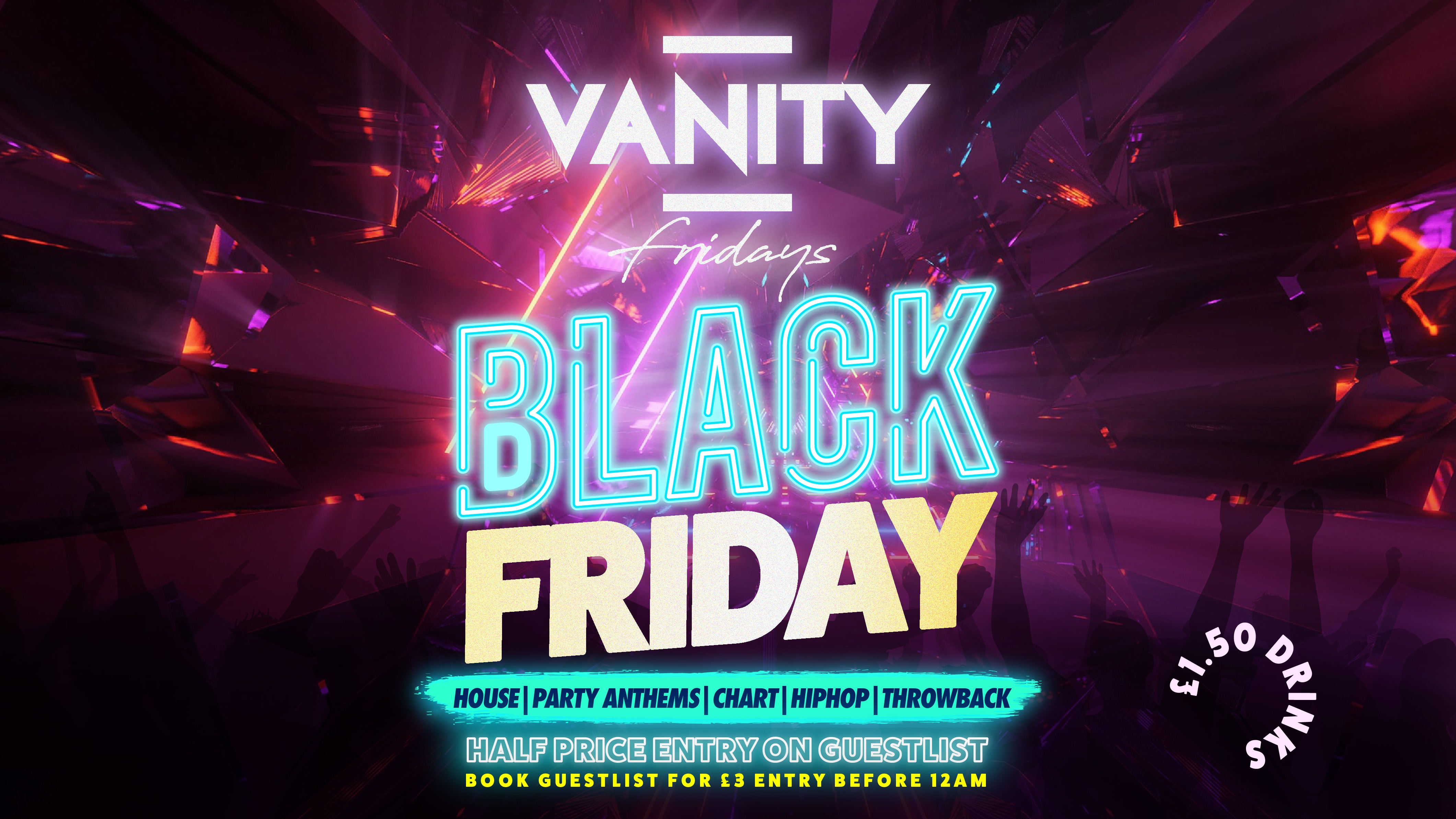 VANITY BLACK FRIDAY £3 GUESTLIST BEFORE 12AM AURA at AURA