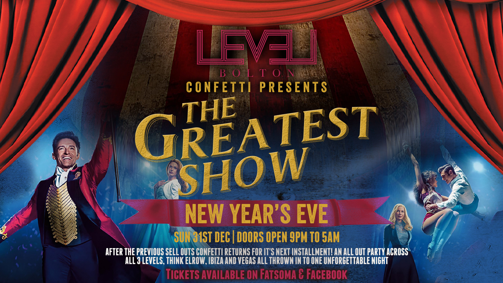 New Year’s Eve 2023 – Confetti presents – The Greatest Show 9pm Till 5am