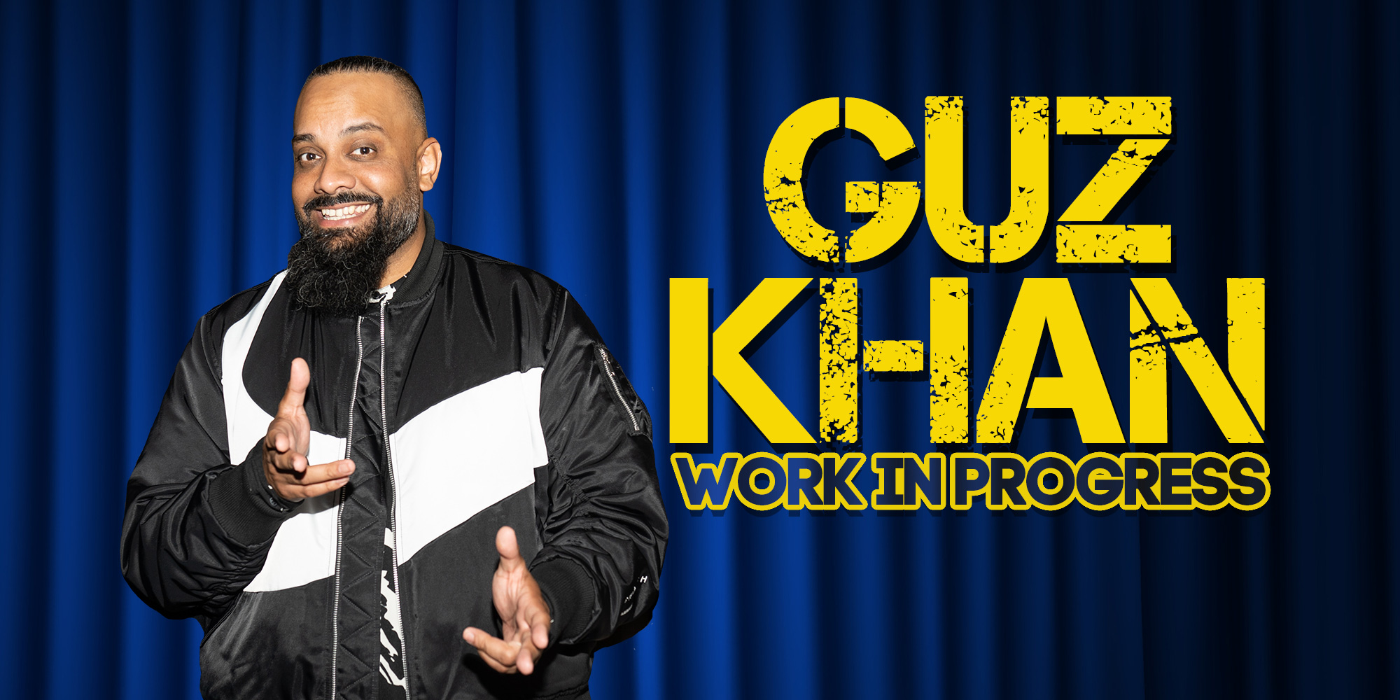 Guz Khan : Work In Progress – Birmingham ** SOLD OUT – Join Waiting List Or Buy Tickets For Kings Of Comedy **