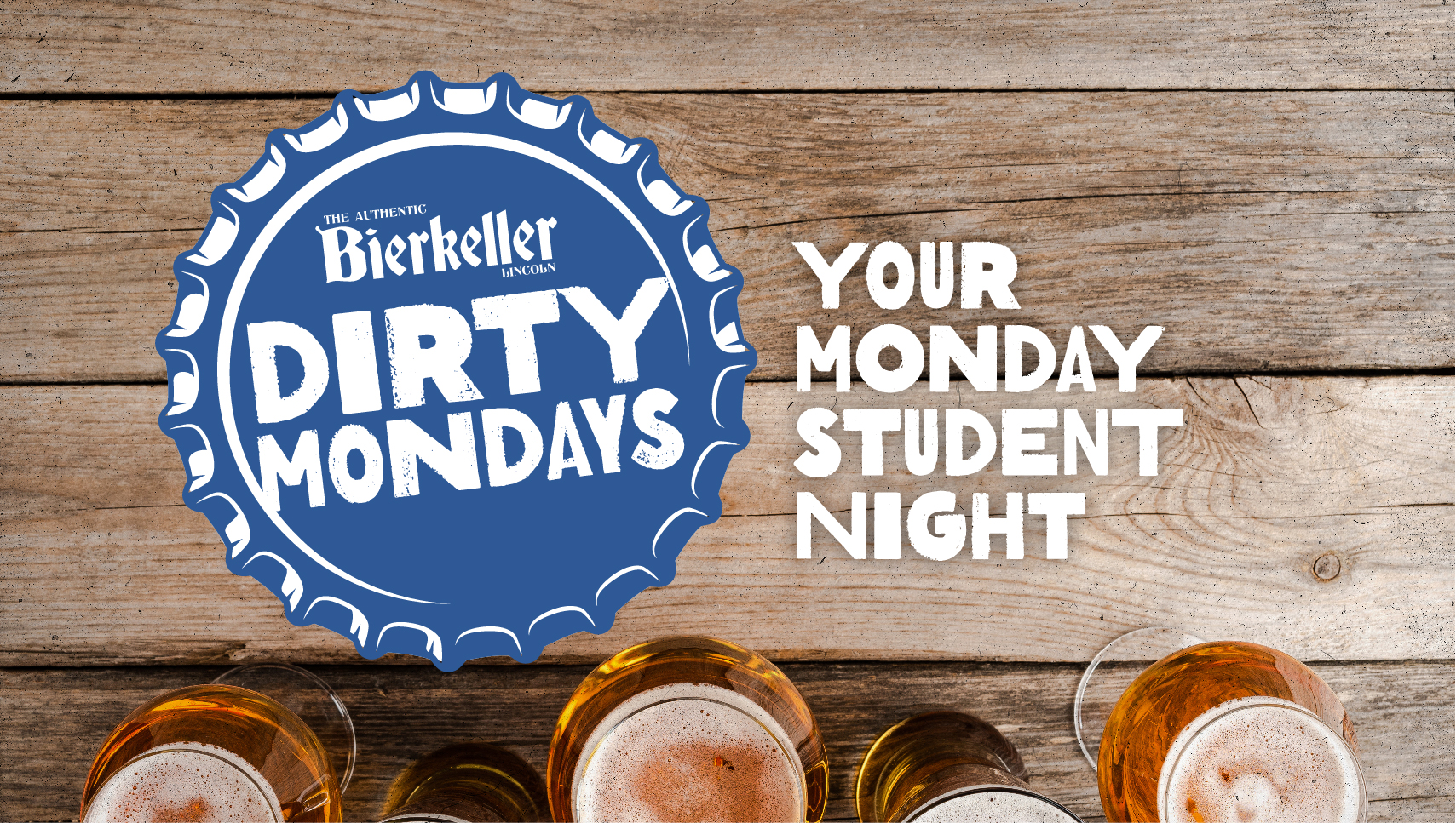 Dirty Monday’s at Bierkeller – £2 Tickets!