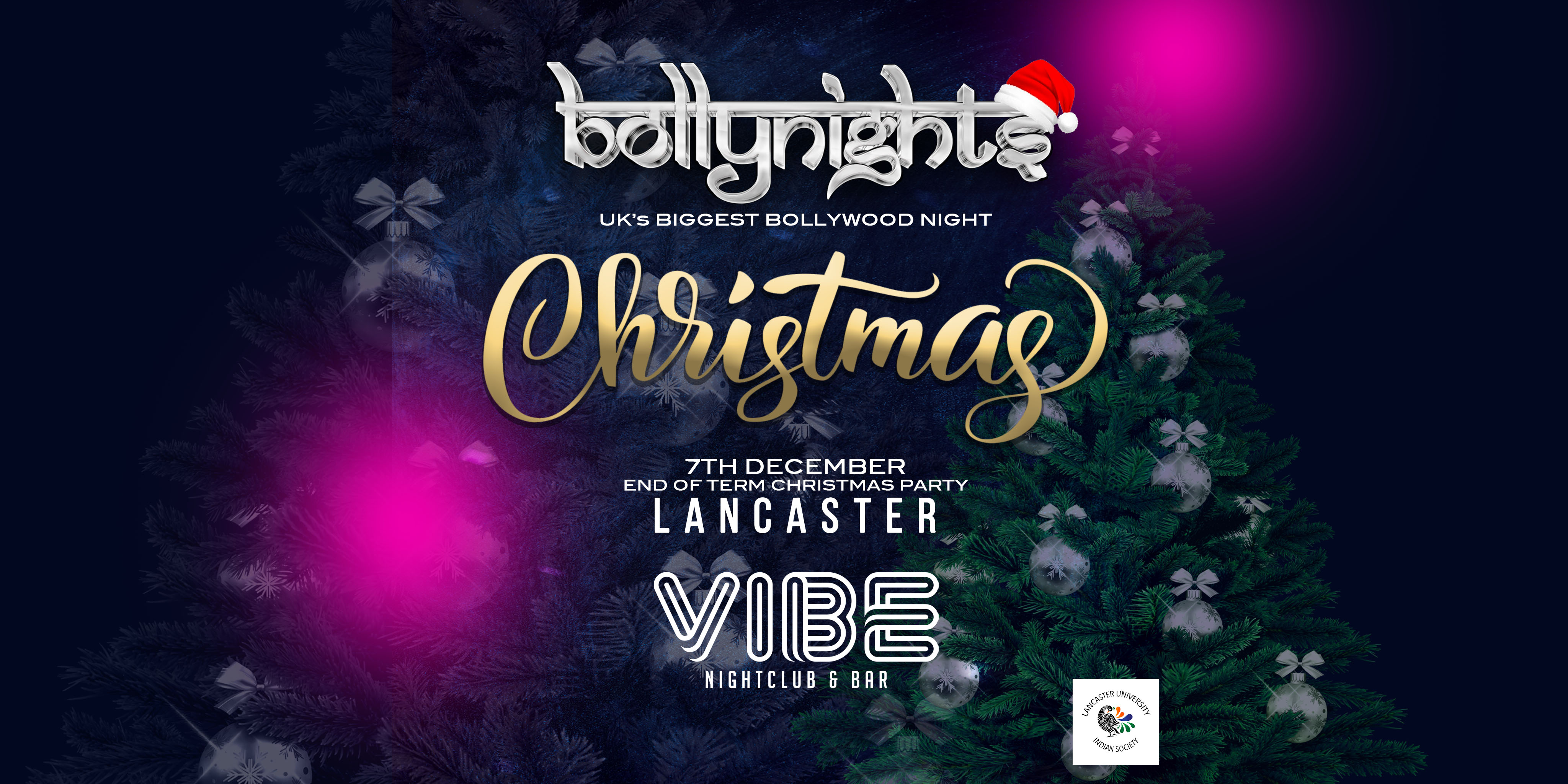 Bollynights Lancaster: END OF TERM – Thursday 7th December | VIBE