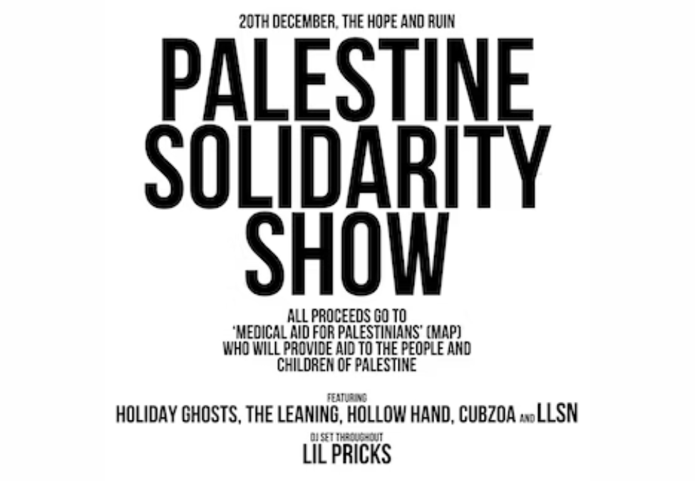Palestine Solidarity Show *SOLD OUT* at The Hope & Ruin, Brighton and